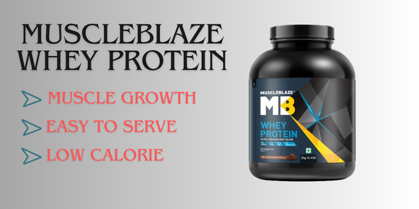 Muscleblaze Whey Protein