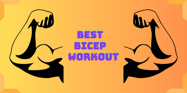 Best Bicep Workout